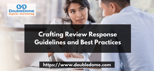 Crafting Review Response Guidelines and Best Practices