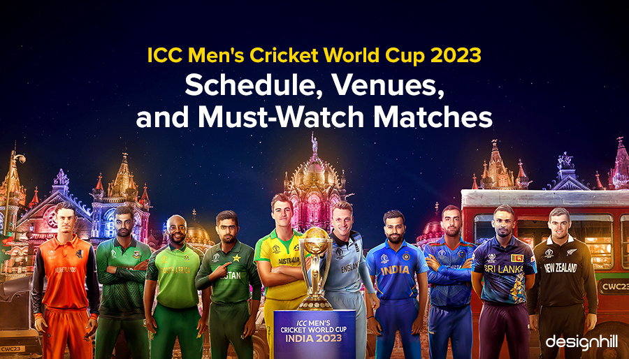 ICC Men’s Cricket World Cup 2023: Schedule, Venues, And Must-Watch Matches