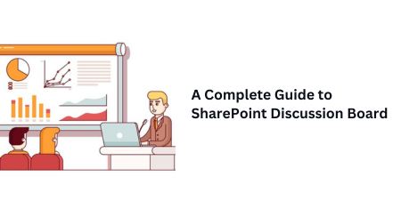 SharePoint Discussion Board | Complete Guide