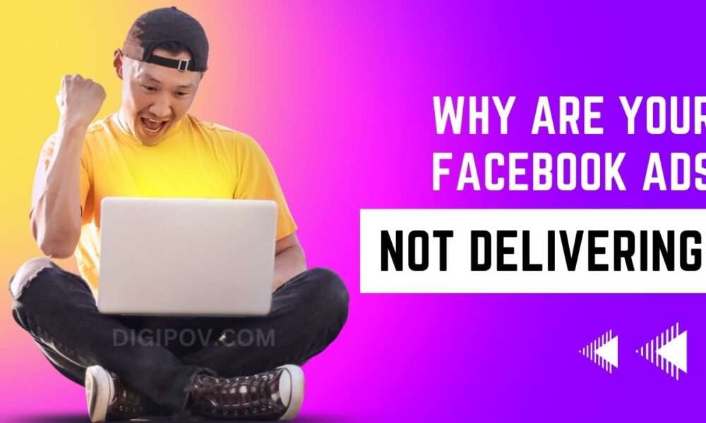 5 Major Reasons why your Facebook ads not delivering