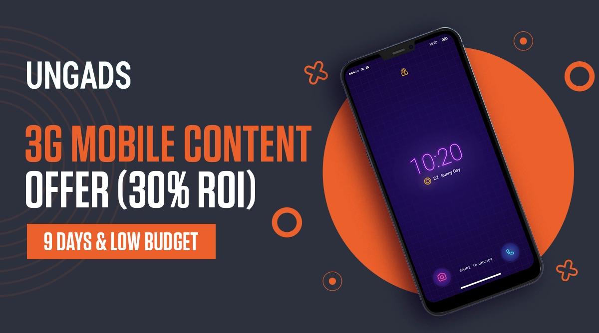 [Case Study] 3G Mobile Content Offer: 30% ROI in 9 Days with Small Budget