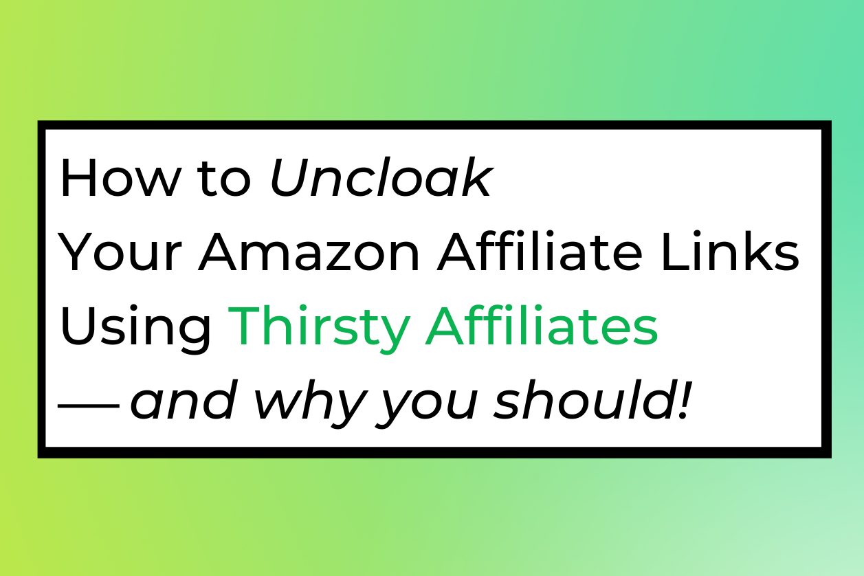 how-to-uncloak-your-amazon-affiliate-links-using-TA