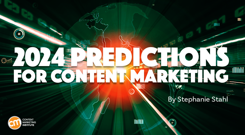 Key Trends in Content Marketing 2024: 67 Predictions