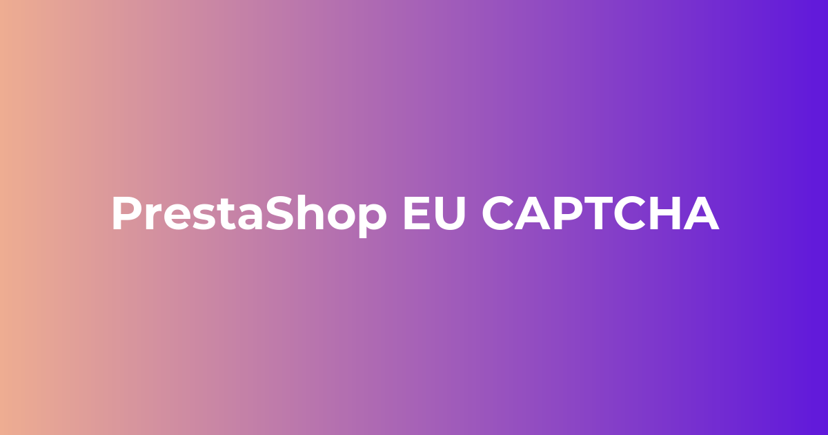PrestaShop EU CAPTCHA |