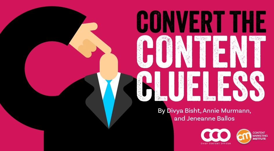 6 Strategies To Convert the Content Clueless