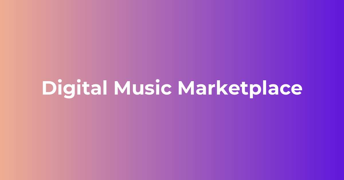 Digital Music Marketplace