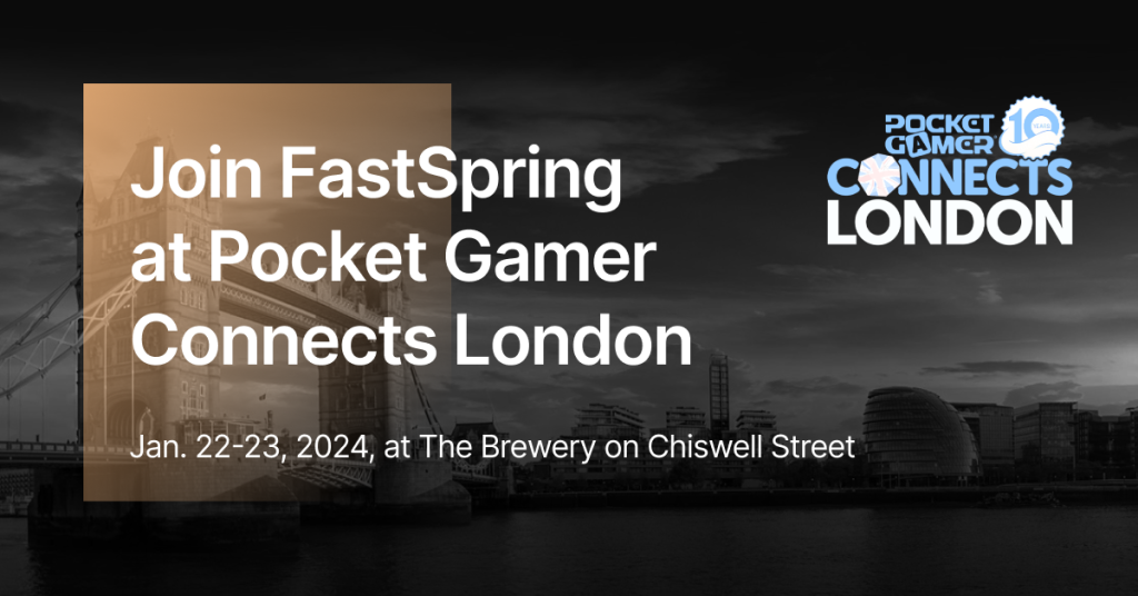 FastSpring at Pocket Gamer Connects London 2024! FreeLance Hub