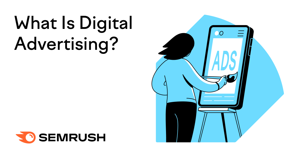 What Is Digital Advertising? A Guide to Getting Started